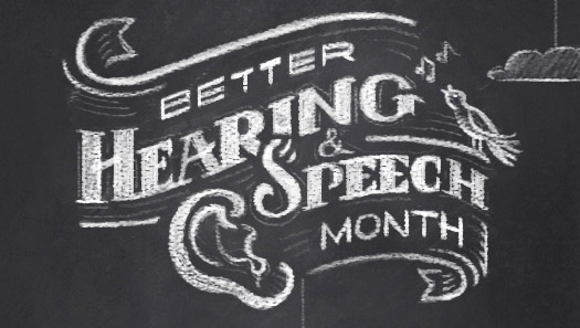 better hearing and speech month